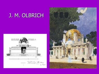 J. M. OLBRICH 