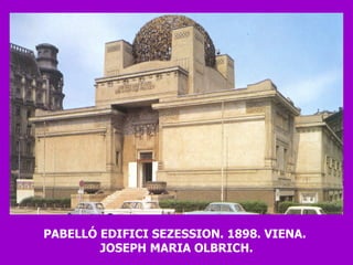 PABELLÓ EDIFICI SEZESSION. 1898. VIENA.  JOSEPH MARIA OLBRICH. 