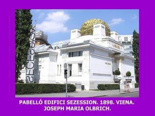 PABELLÓ EDIFICI SEZESSION. 1898. VIENA.  JOSEPH MARIA OLBRICH. 