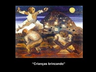 “ Crianças brincando” 