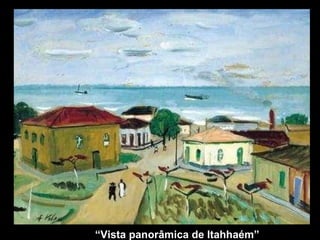 “ Vista panorâmica de Itahhaém” 
