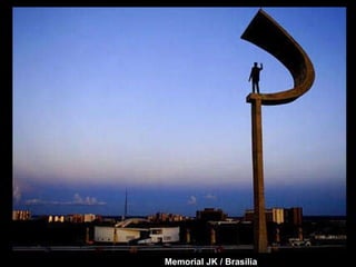 Memorial JK / Brasília 