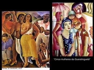 Co  “ Cinco mulheres de Guaratinguetá” 