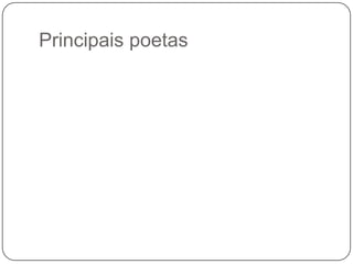 Principais poetas
