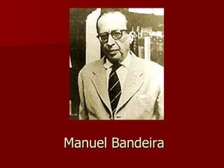 Manuel Bandeira 