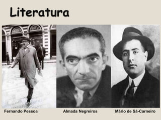 Literatura




Fernando Pessoa   Almada Negreiros   Mário de Sá-Carneiro
 