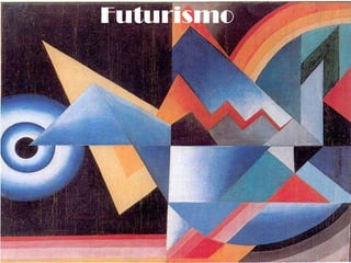 Futurismo
 