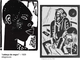 “cabeça de negro” – 1929
xilogravura
 