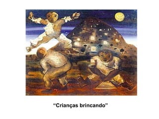 “Crianças brincando”
 