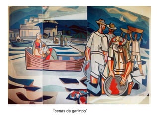 “cenas de garimpo”
 