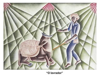 “O lavrador”
 