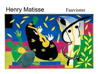 Henry Matisse Fauvismo
 
