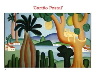 ‘Cartão Postal’ 
 