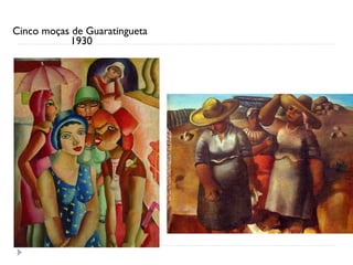 Cinco moças de Guaratingueta
1930
 