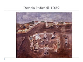 Ronda Infantil 1932
 