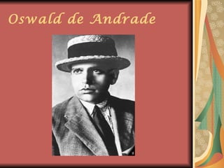 Oswald de Andrade 