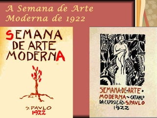 A Semana de Arte Moderna de 1922 