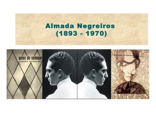 Almada Negreiros  (1893 - 1970) 