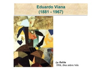 Eduardo Viana (1881 - 1967) La Petite 1916, óleo sobre tela   