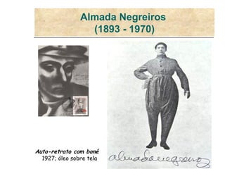 Almada Negreiros  (1893 - 1970) Auto-retrato com boné 1927; óleo sobre tela   