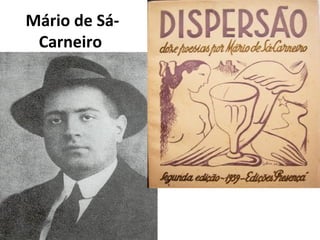 Mário de Sá-
Carneiro
 