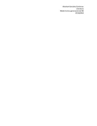 Abraham González Contreras 
Literatura 
Modernismo y generación del 98 
07/10/2014 
