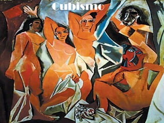 Cubismo
 