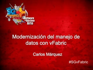 #SGvFabric
   © 2011 VMware Inc. All rights reserved
 