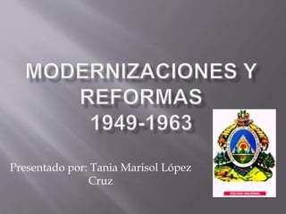 Presentado por: Tania Marisol López
Cruz
 