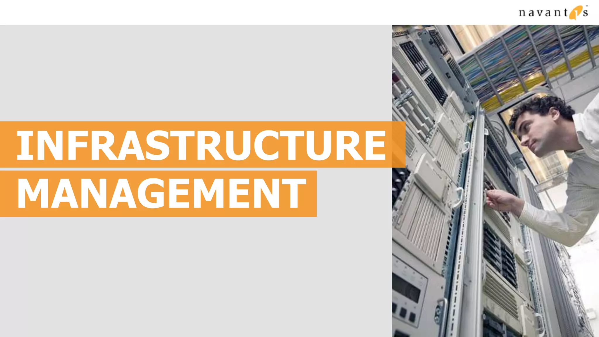 INFRASTRUCTURE
MANAGEMENT
 