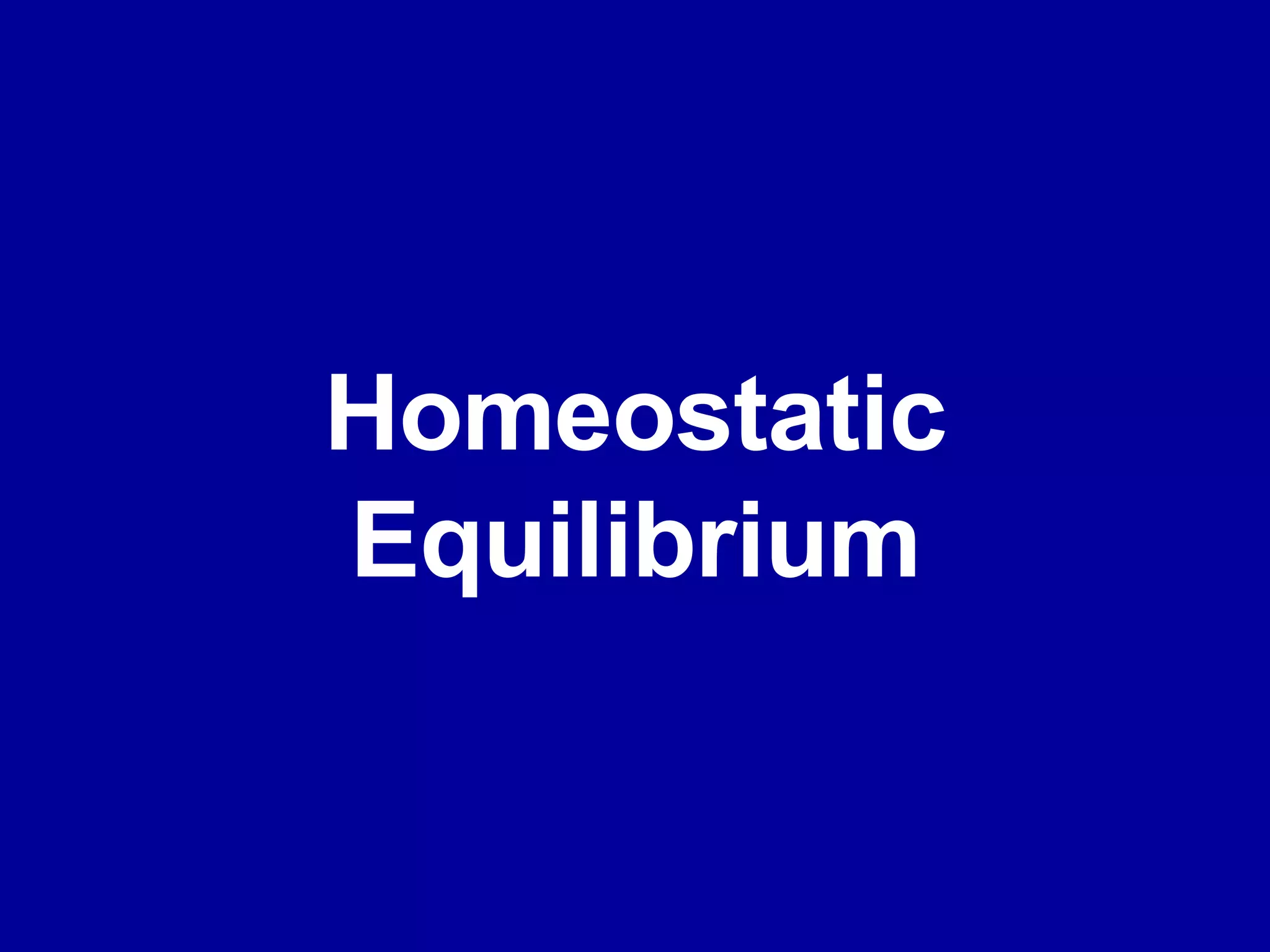 Homeostatic Equilibrium 