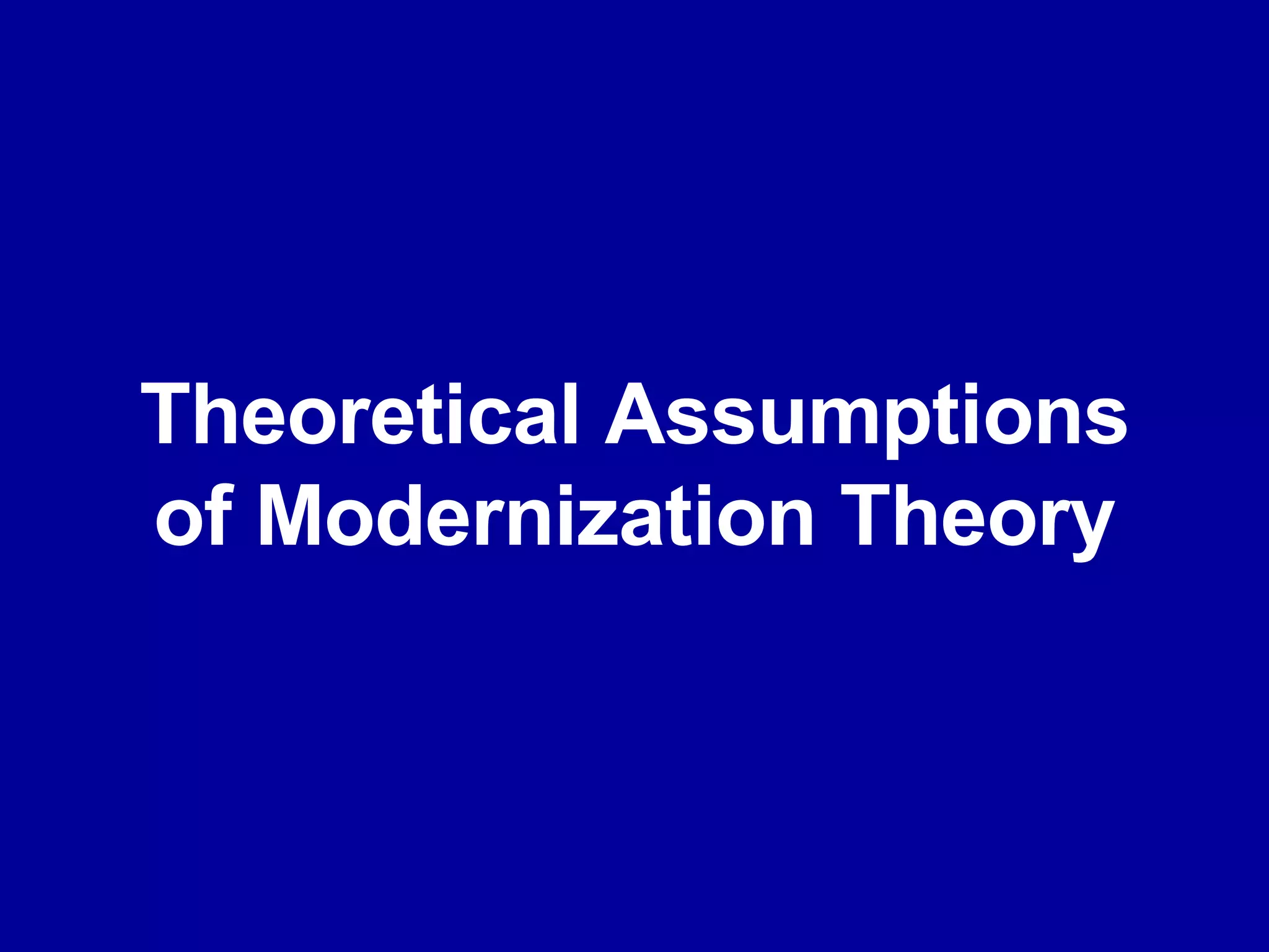 Theoretical Assumptions of Modernization Theory 