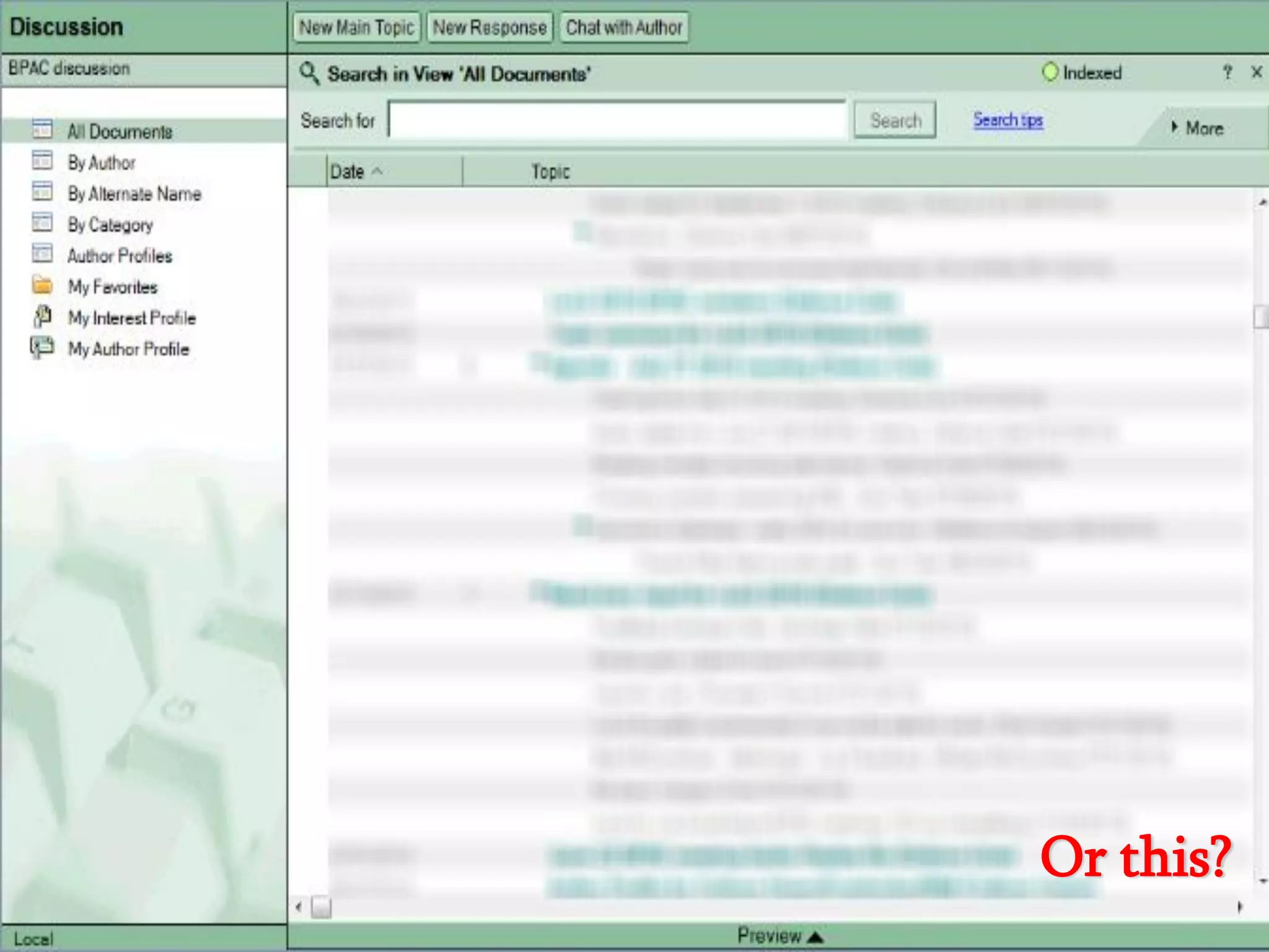 Do you think they really want to use this?




                                             Or this?
 