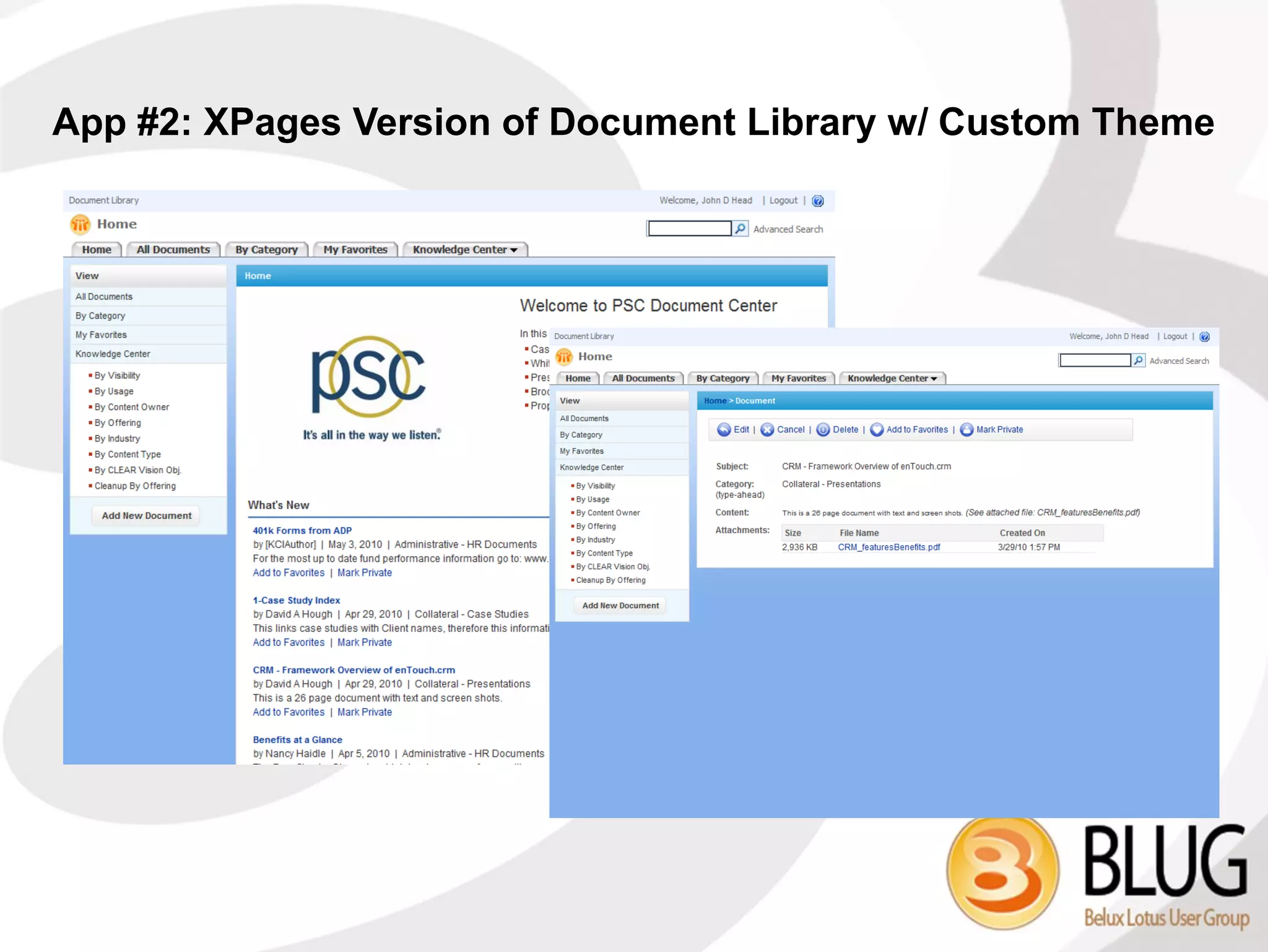 App #2: XPages Version of Document Library w/ Custom Theme



 • XPages Version
 