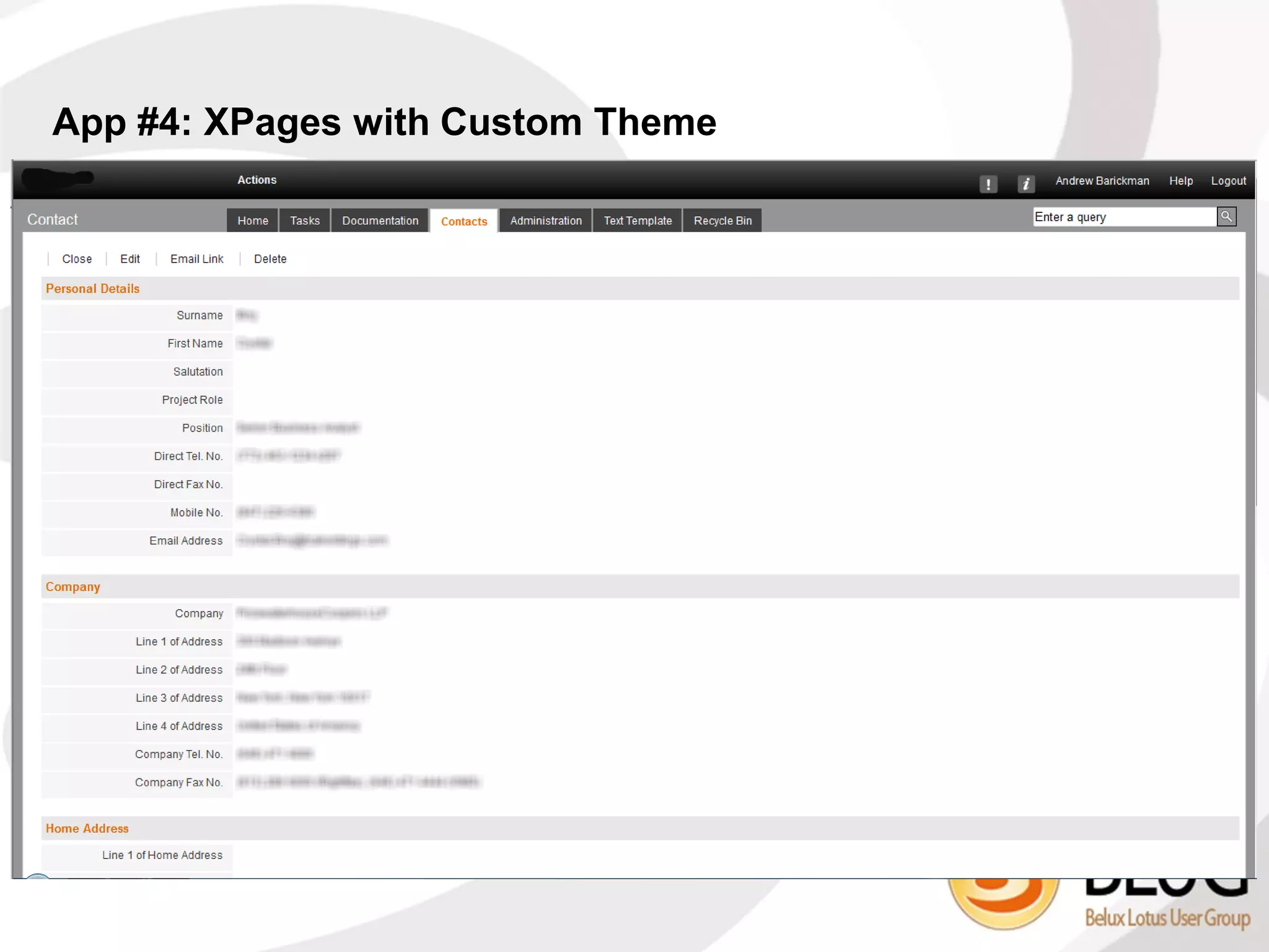App #4: XPages with Custom Theme
App #6: XPages Application
 