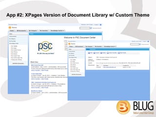 App #2: XPages Version of Document Library w/ Custom Theme



 • XPages Version
 