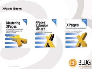 XPages Books




   © 2013 IBM Corporation
 