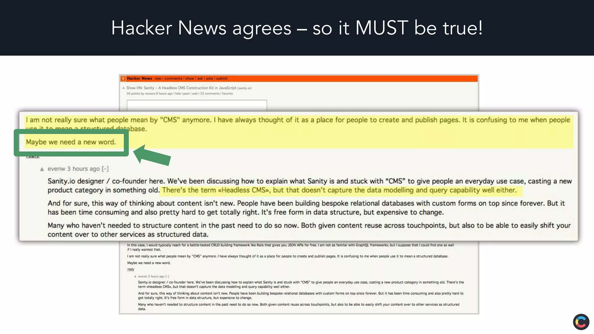 Hacker News agrees – so it MUST be true!
 
