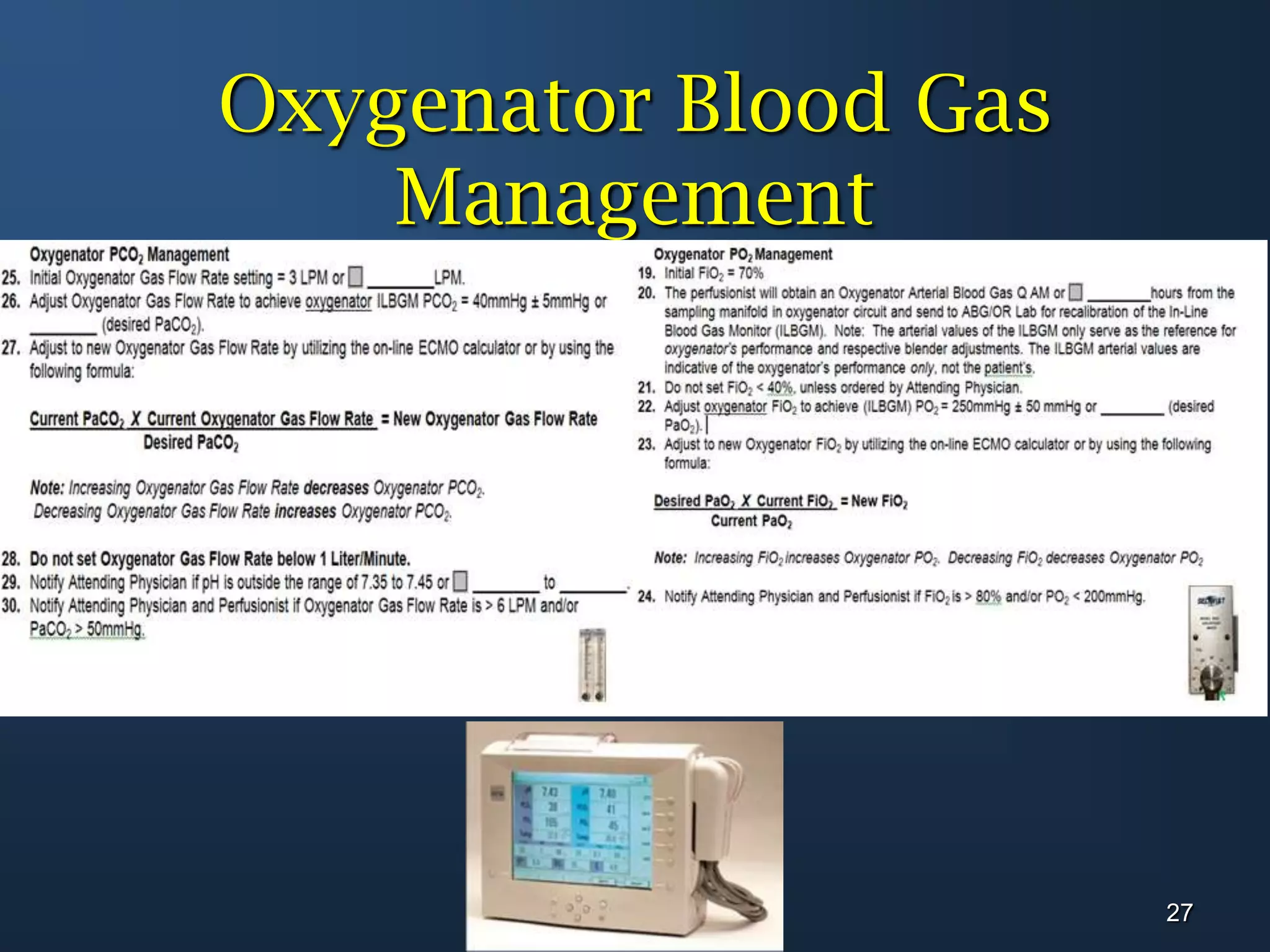 Oxygenator Blood Gas Management27