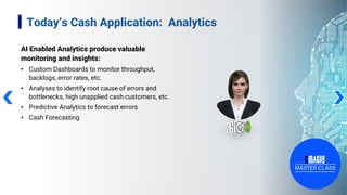 Modernizing cash application with the 3A's automation analytics and AI ...