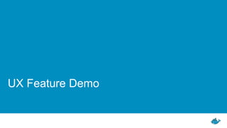 UX Feature Demo
 
