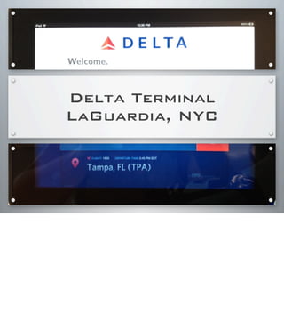 Delta Terminal
LaGuardia, NYC
 