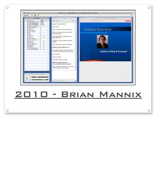 2010 - Brian Mannix
 