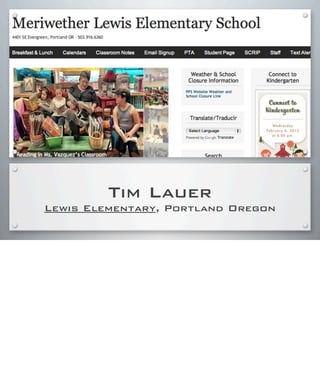 Tim Lauer
Lewis Elementary, Portland Oregon
 
