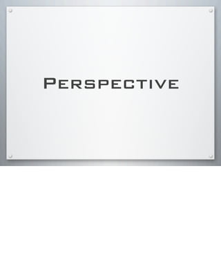 Perspective
 