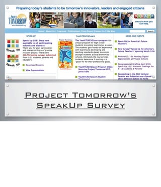 Project Tomorrow’s
SpeakUp Survey
 
