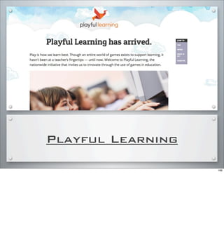 Playful Learning
166
 