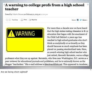 41
Are we being short sighted?
 