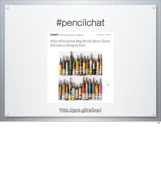 #pencilchat
http://goo.gl/rqGxpJ
23
 