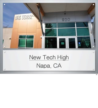 New Tech High
Napa, CA
94
 